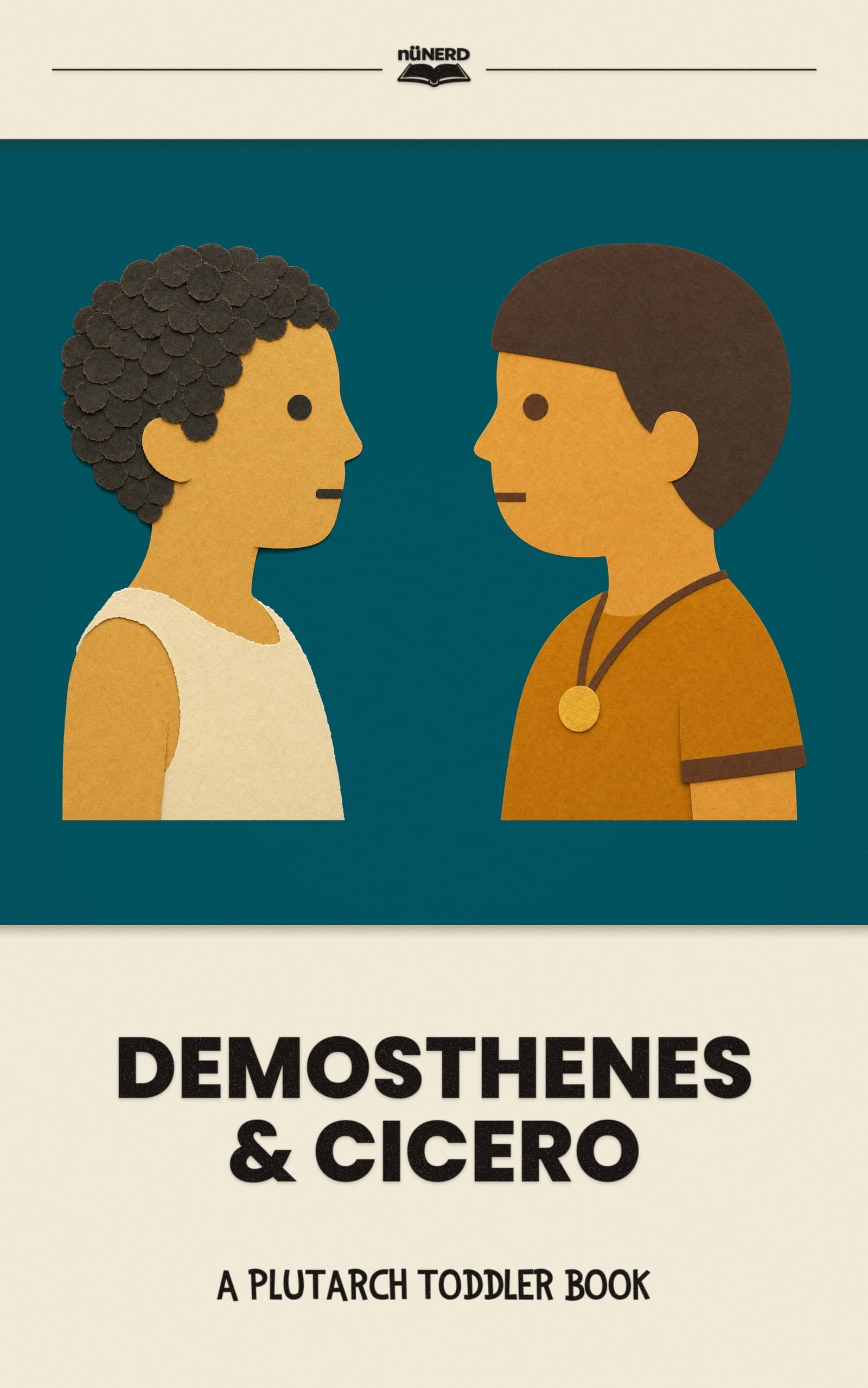 Demosthenes & Cicero Ages 0–4