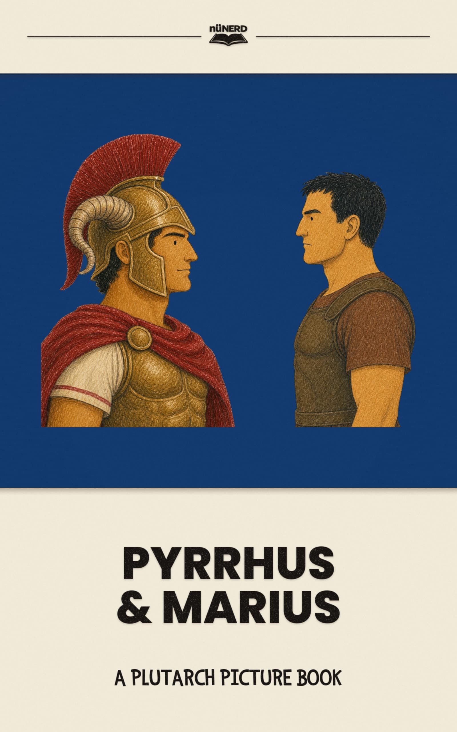 Pyrrhus & Marius Ages 3–7