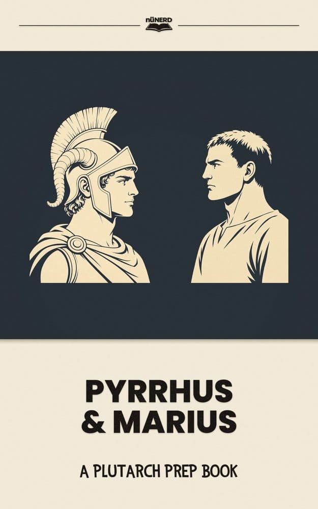 Pyrrhus & Marius: A Plutarch Prep Book