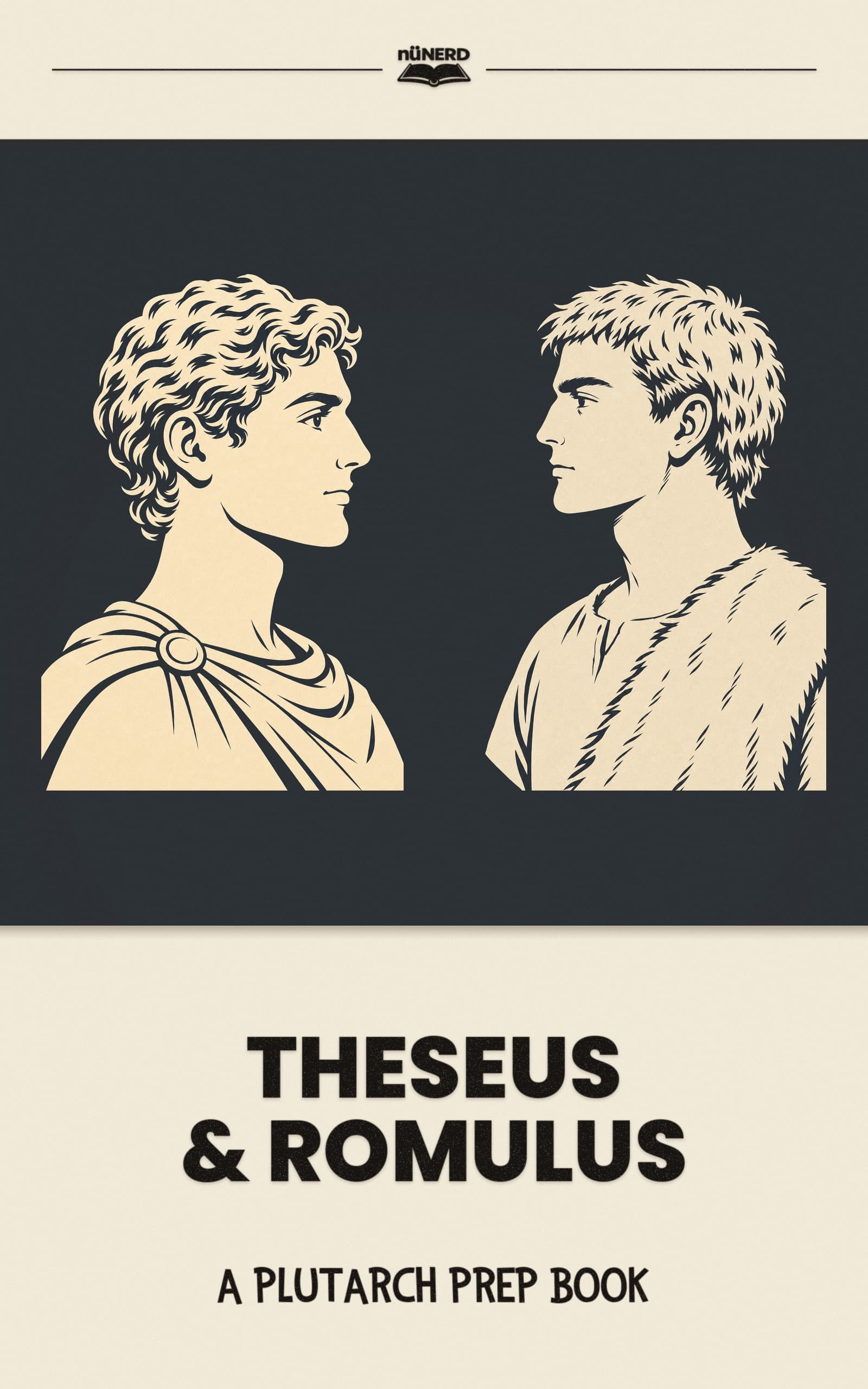 Theseus & Romulus: A Plutarch Prep Book