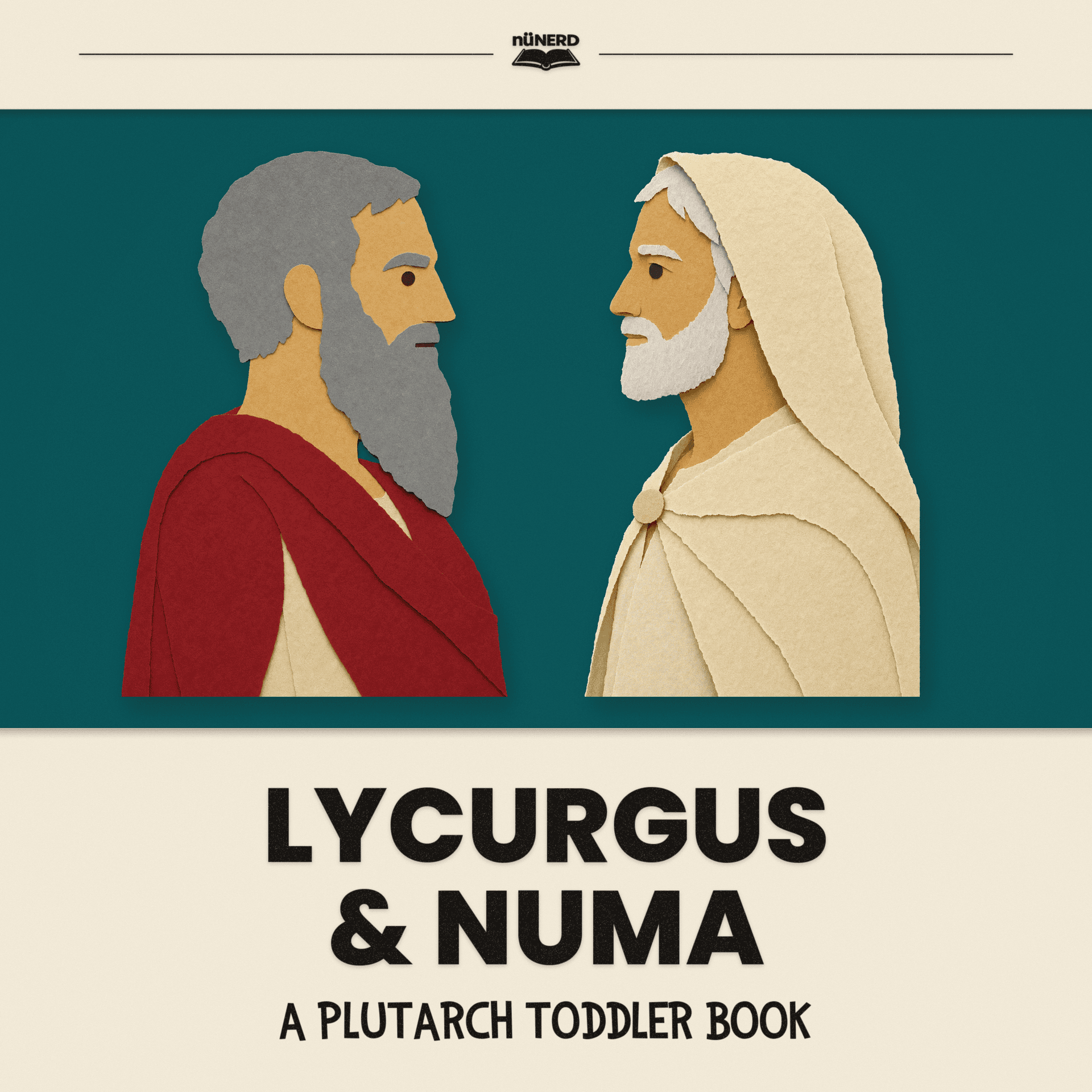 Lycurgus & Numa · Ages 0–4