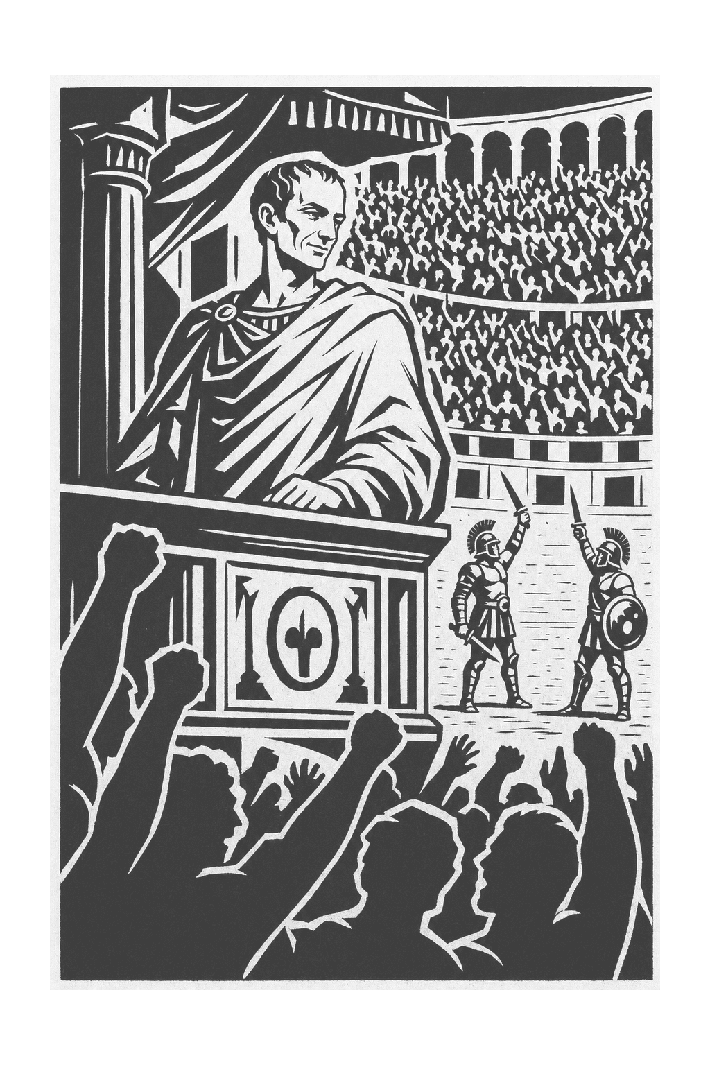 A Roman leader addressing a roaring crowd above two arena fighters, in dramatic black-and-white woodcut