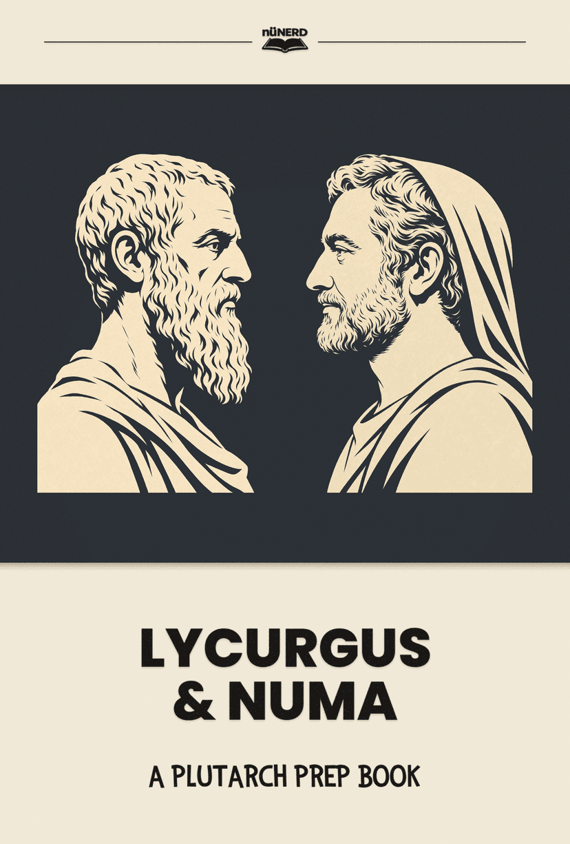 Lycurgus & Numa: A Plutarch Prep Book